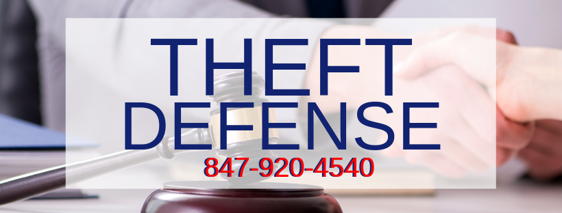 Theft Defense in Chicago, Skokie and Rolling Meadows