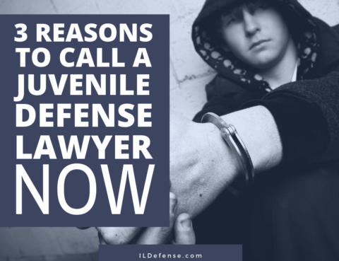 3 Reasons to Call a Juvenile Defense Lawyer Now - Chicago Juvenile Criminal Defense