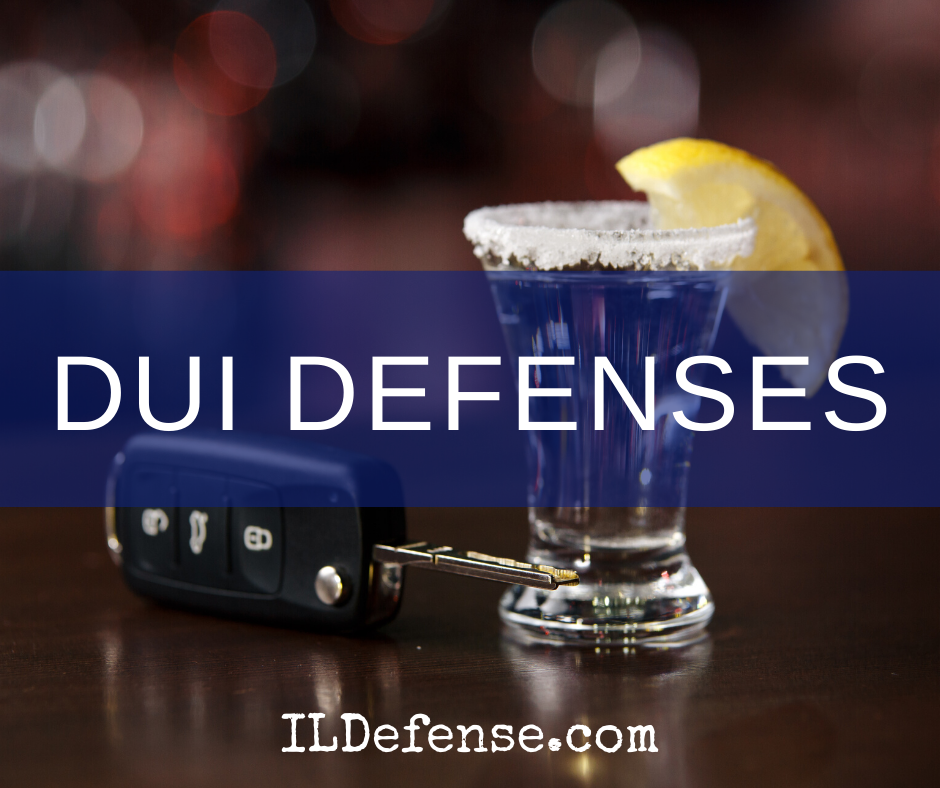 DUI Defenses in Illinois
