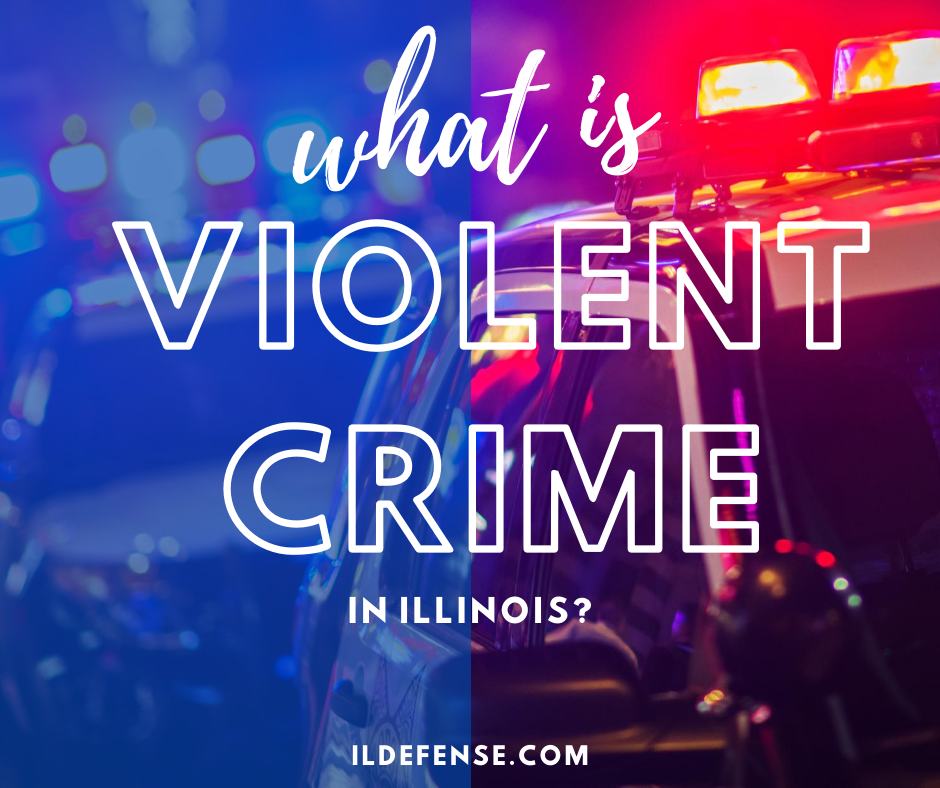 What is Violent Crime in Illinois
