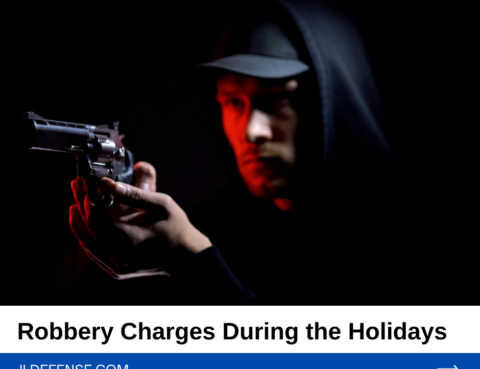 Robbery Charges During the Holidays - Chicago Robbery Lawyer