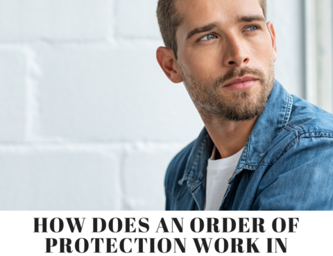 How Does an Order of Protection Work in Illinois