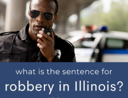What is the Sentence for Robbery in Illinois?