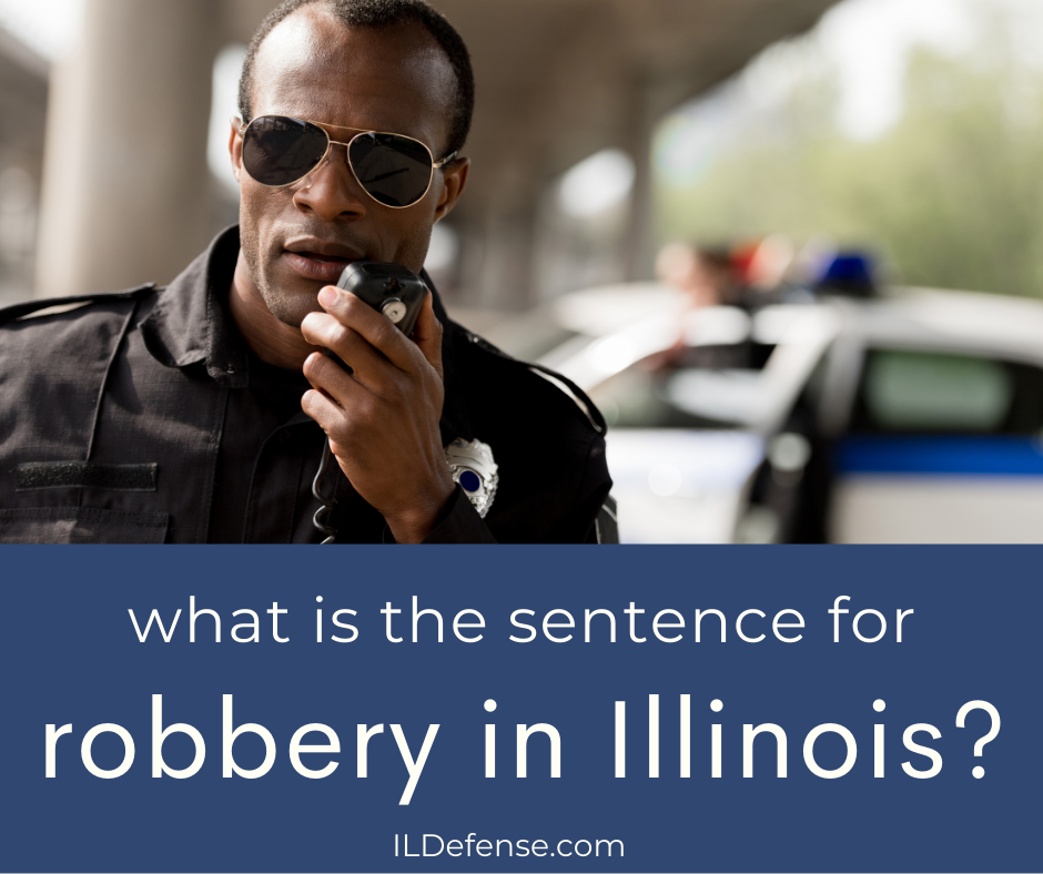 What is the Sentence for Robbery in Illinois?