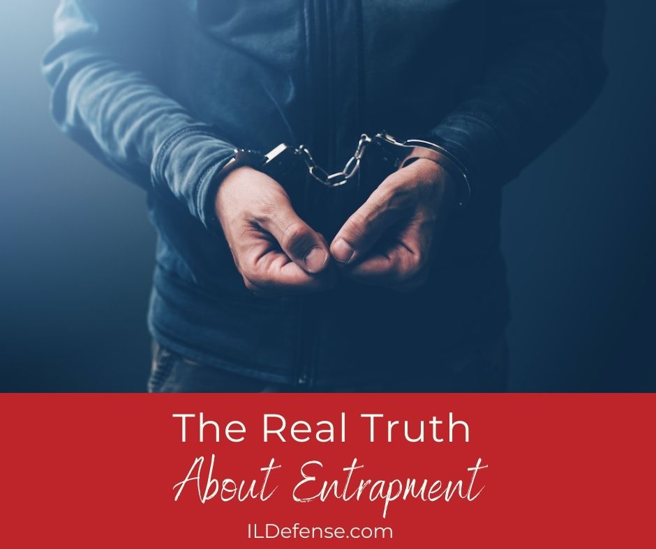 The Real Truth About Entrapment