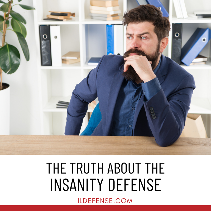 What is the “Insanity” Defense?