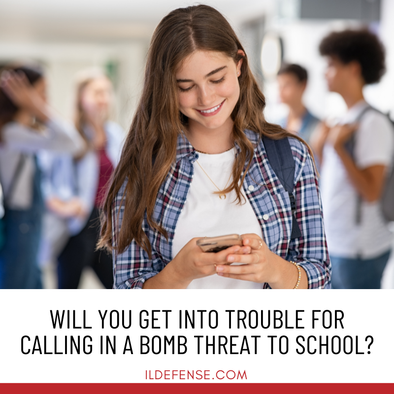 Will You Get in Trouble for Calling in a Bomb Threat to Your School in Illinois?
