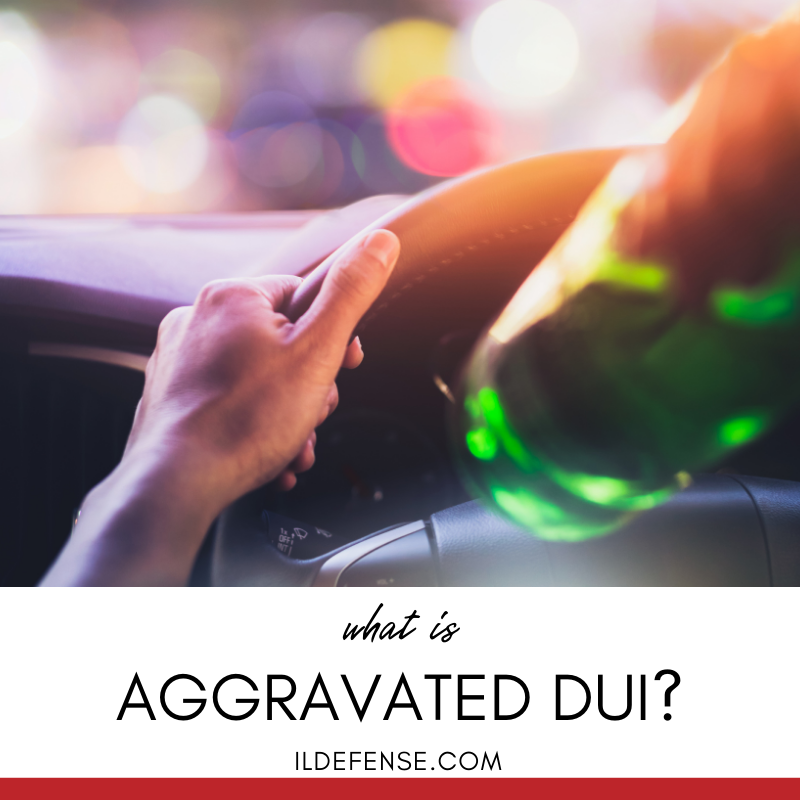 What is Aggravated DUI in Illinois?