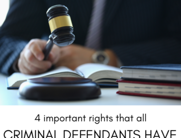 4 Important Rights All Criminal Defendants Have in the U.S.