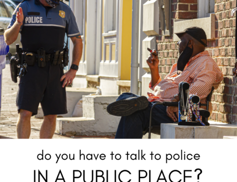 Do You Have to Answer Police's Questions When They Stop You in Public?