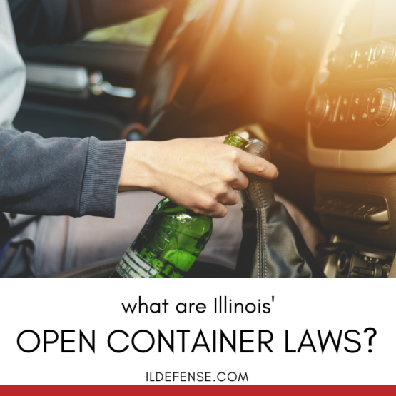 What Are Illinois’ Open Container Laws? Skokie IL Criminal Defense