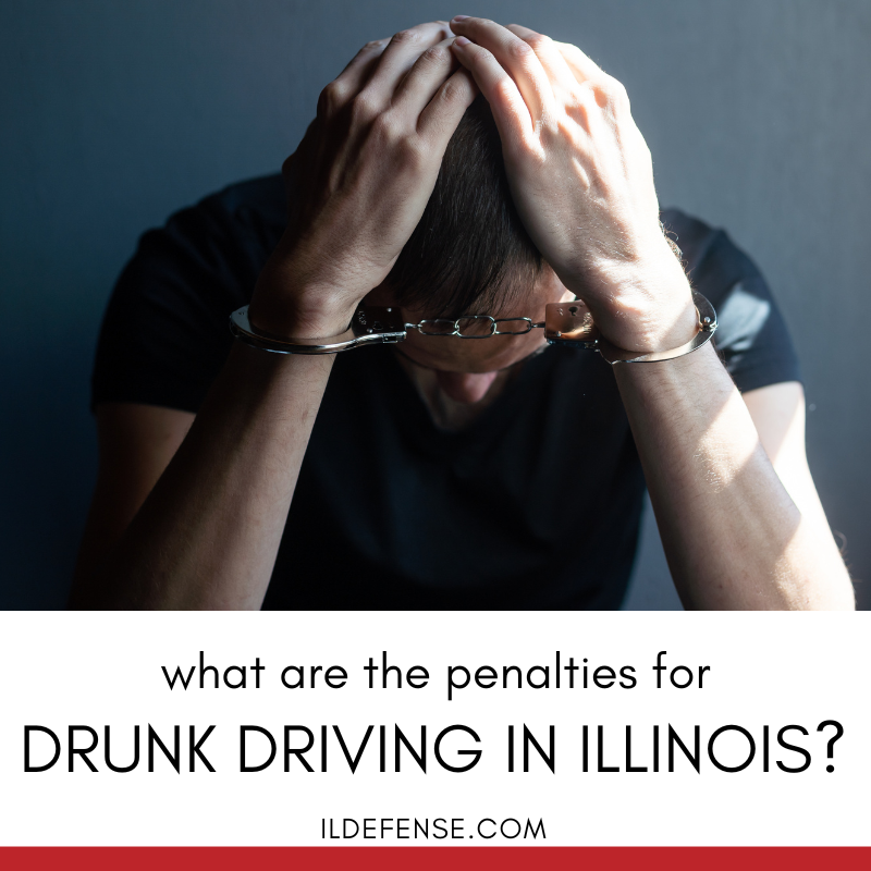 What is the Penalty for DUI in Illinois? Skokie IL Criminal Defense