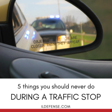 5 Things You Should Never Do During a Traffic Stop in Illinois