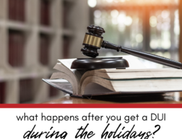 What Happens After You Get a DUI During the Holidays in Illinois