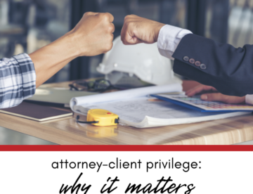 What is Attorney-Client Privilege, and Why Does it Matter in Criminal Cases?