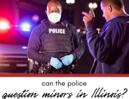 Can Police Question Minors in Illinois?
