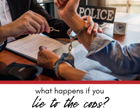 What Happens if You Lie to the Police?