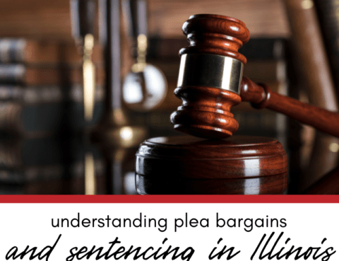 Understanding Plea Bargains and Sentencing in Illinois