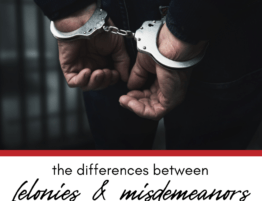 Differences Between Misdemeanors and Felonies in Illinois