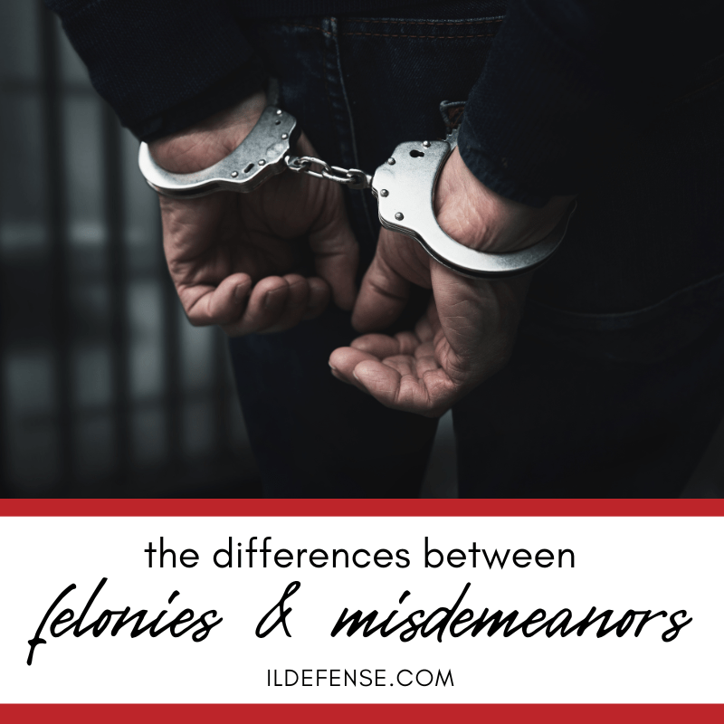 Differences Between Misdemeanors and Felonies in Illinois