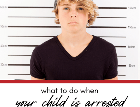 What to Do When Your Child is Arrested