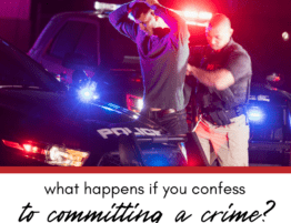 What Happens if You Confess to a Crime at the Police Station?