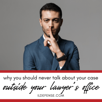 Why You Should Never Talk About Your Case Outside of Your Lawyer's Office