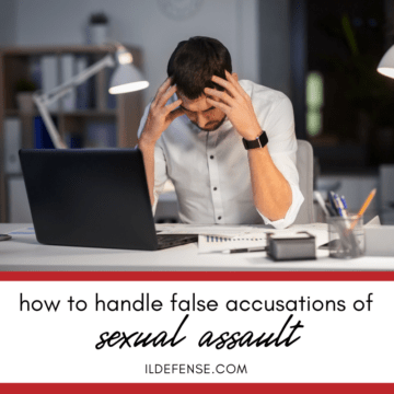 How to Handle False Accusations of Sexual Assault