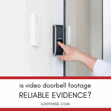 How Reliable Is Ring Doorbell Footage as Evidence in Illinois Criminal Cases
