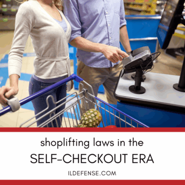 Illinois Shoplifting Laws in the Self-Checkout Era