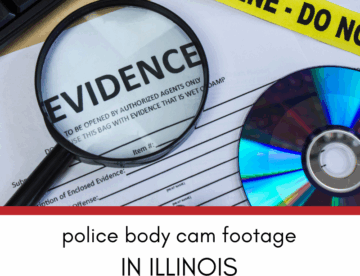 The Expanding Role of Police Body Camera Footage in Illinois Courtrooms