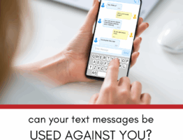 When Texts Become Evidence - How Digital Messages Are Used in Illinois Cases