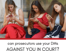 Can Prosecutors Use Social Media DMs as Evidence in Illinois? (Yes—Here’s How)